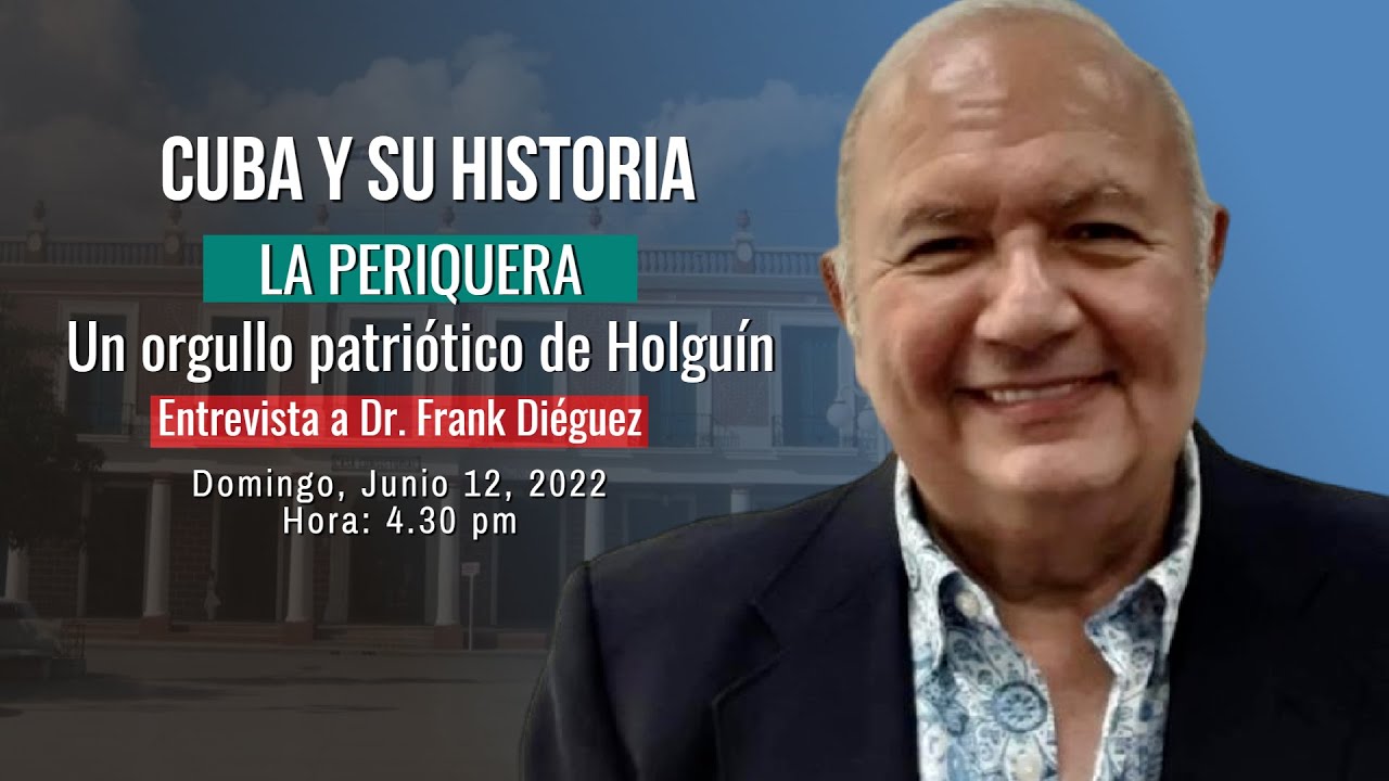 Cuba y su historia - La Periquera (Un orgullo patriótico de Holguín)