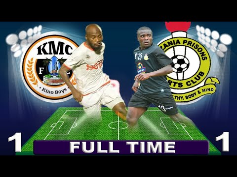 KMC FC (1) VS TANZANIA PRISONS FC (1) - LIGI KUU TANZANIA BARA (NBC PREMIER LEAGUE)