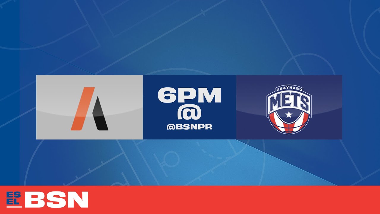 Atléticos de San Germán vs. Mets de Guaynabo - BSN 2022