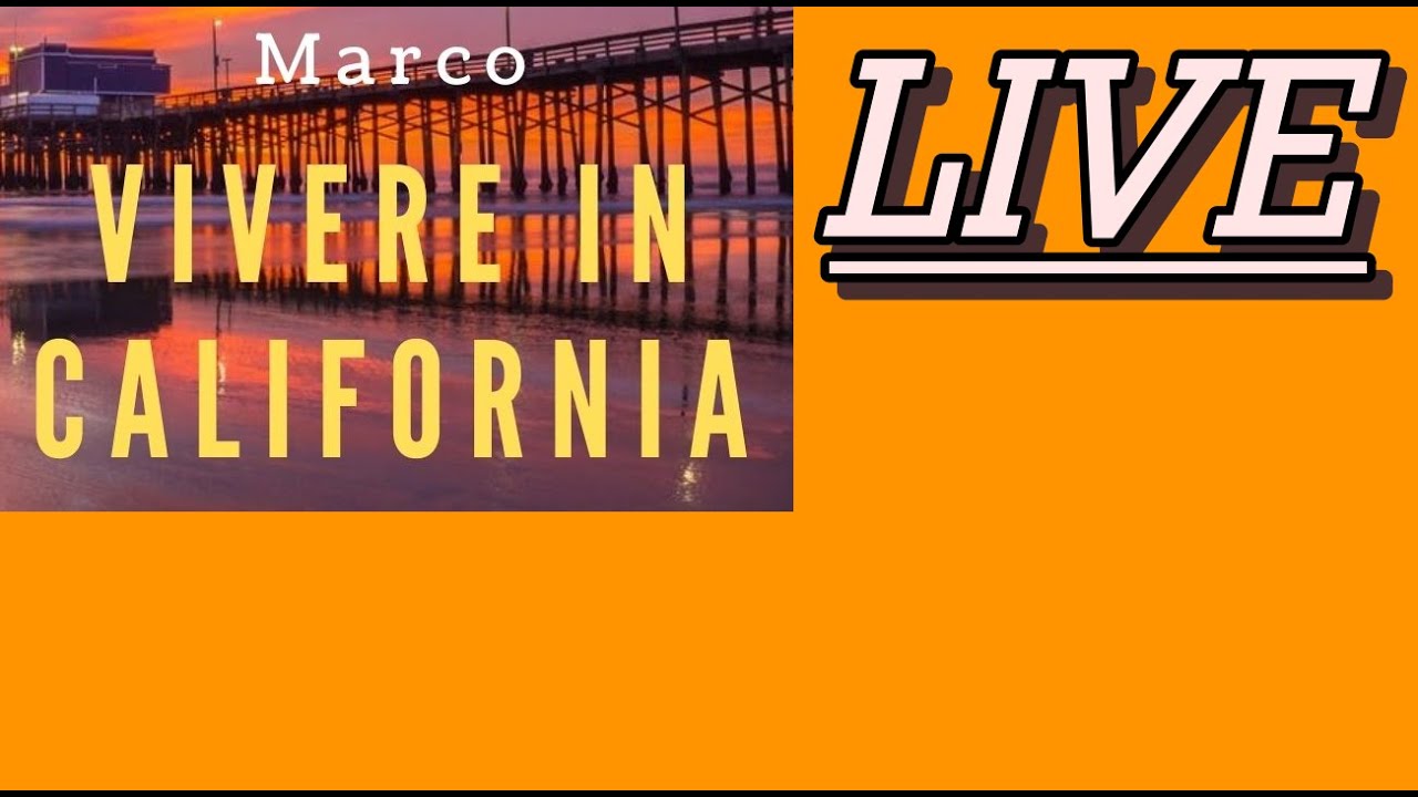 Vivere in California LIVE Streaming Q/A July 2022