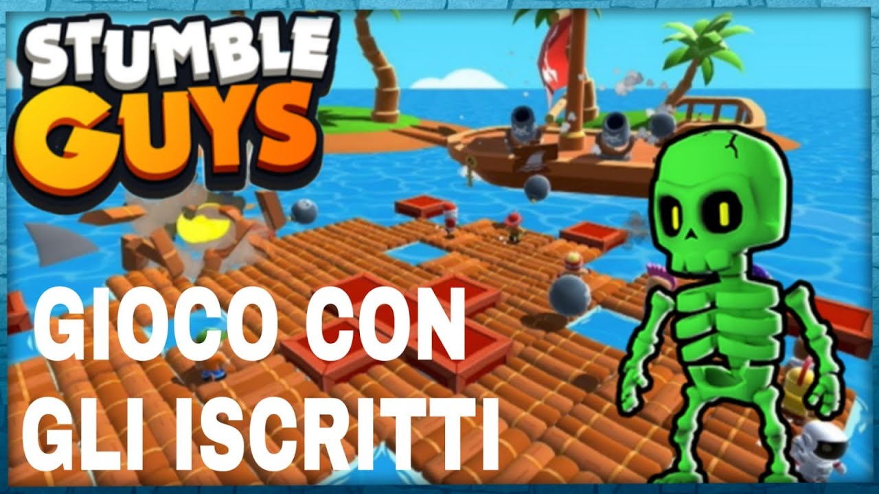 LIVE STUMBLE GUYS - GIOCO CON GLI ISCRITTI