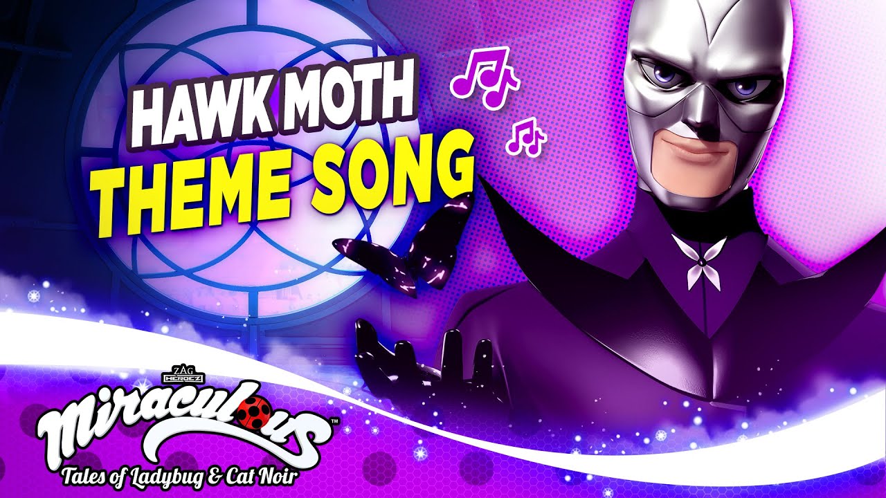 MIRACULOUS | ? HAWK MOTH - THEME SONG ? | Tales of Ladybug and Cat Noir