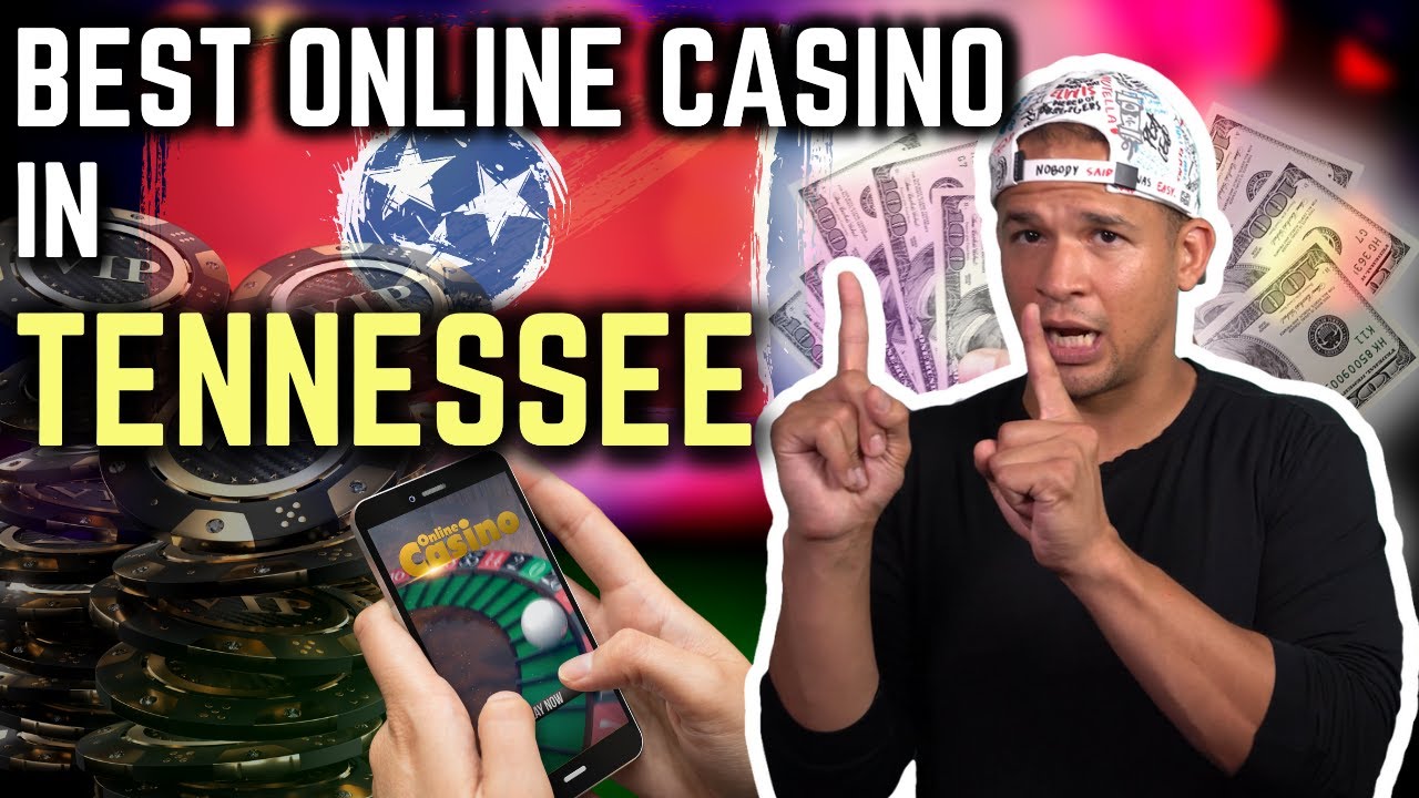 Best Online Casinos in Tennessee ??