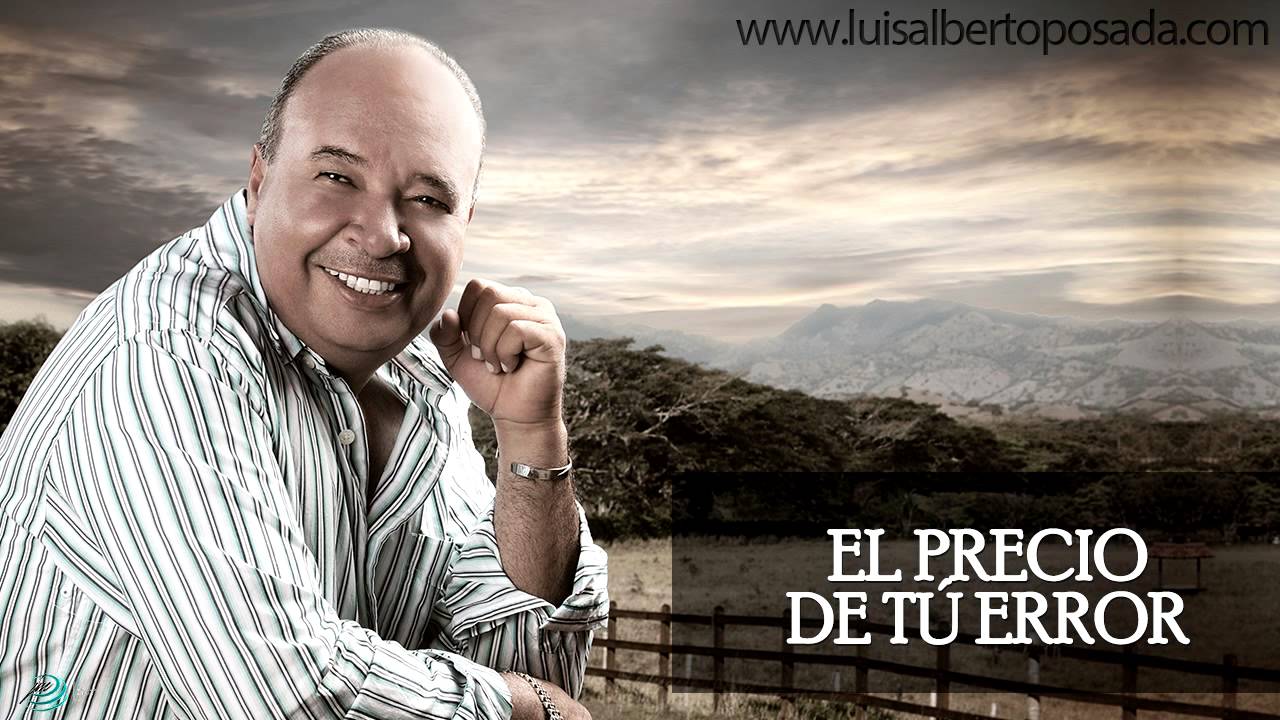 Luis Alberto Posada - El Precio De Tu Error (Audio Oficial)