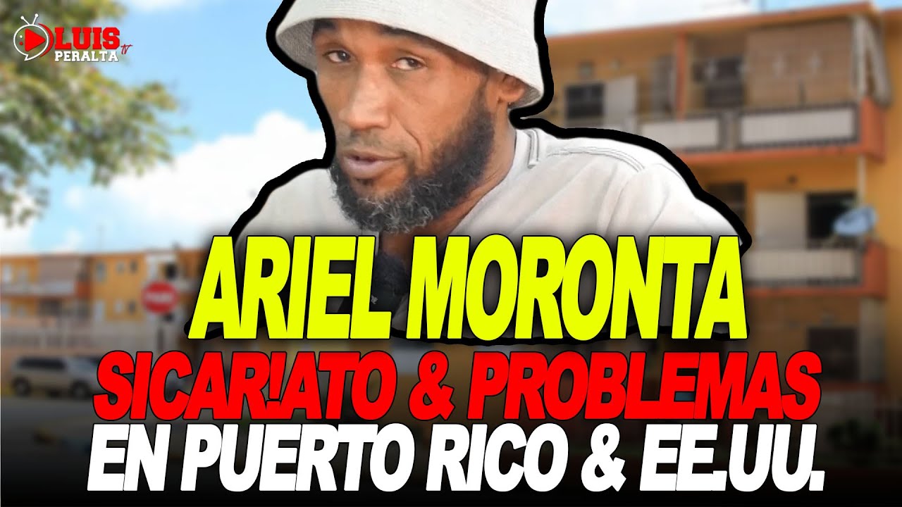 ARIEL MORONTA: S!CAR!AT0 & PROBLEMAS POR DR0G4 EN PUERTO RICO & ESTADOS UNIDOS ¿JABLADORIA O VERDAD?