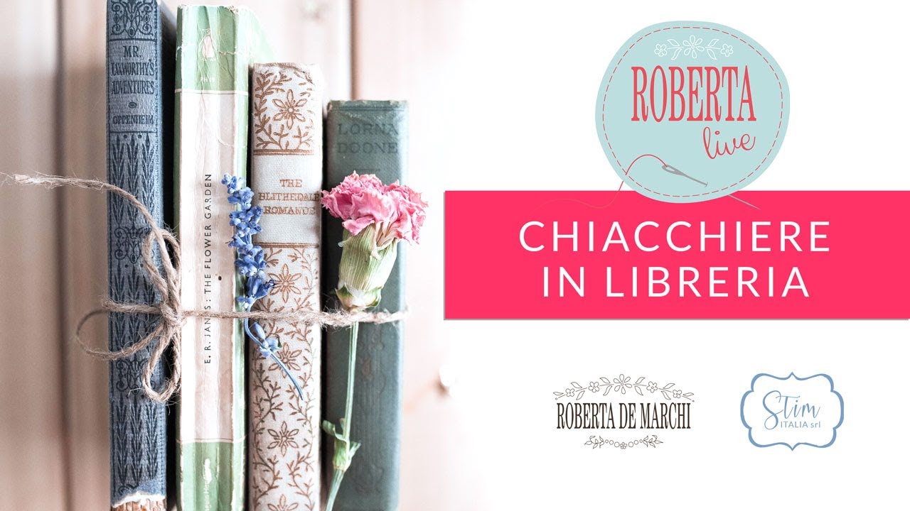 Chiacchiere in Libreria - Roberta Live