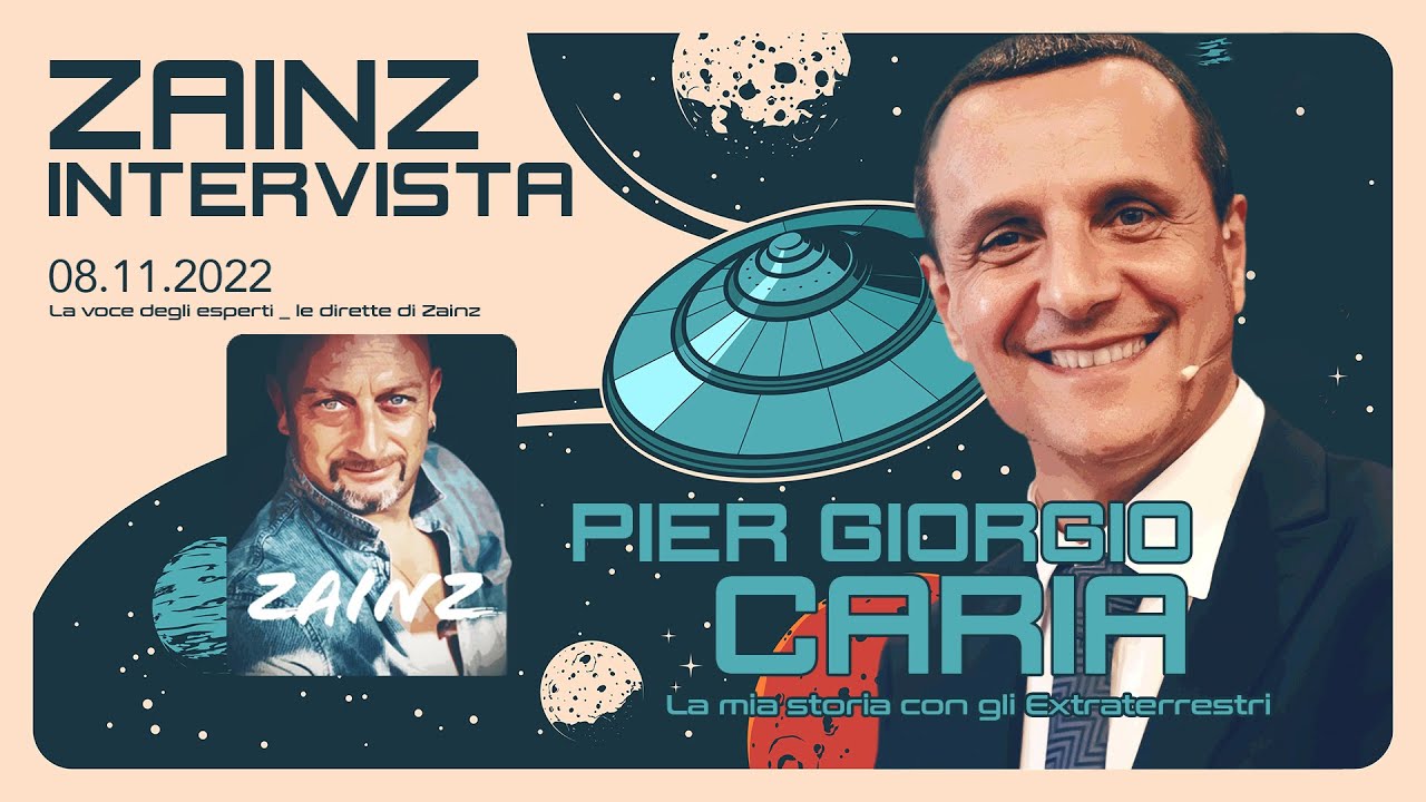 LA MIA STORIA CON GLI #EXTRATERRESTRI: Zainz intervista Pier Giorgio Caria