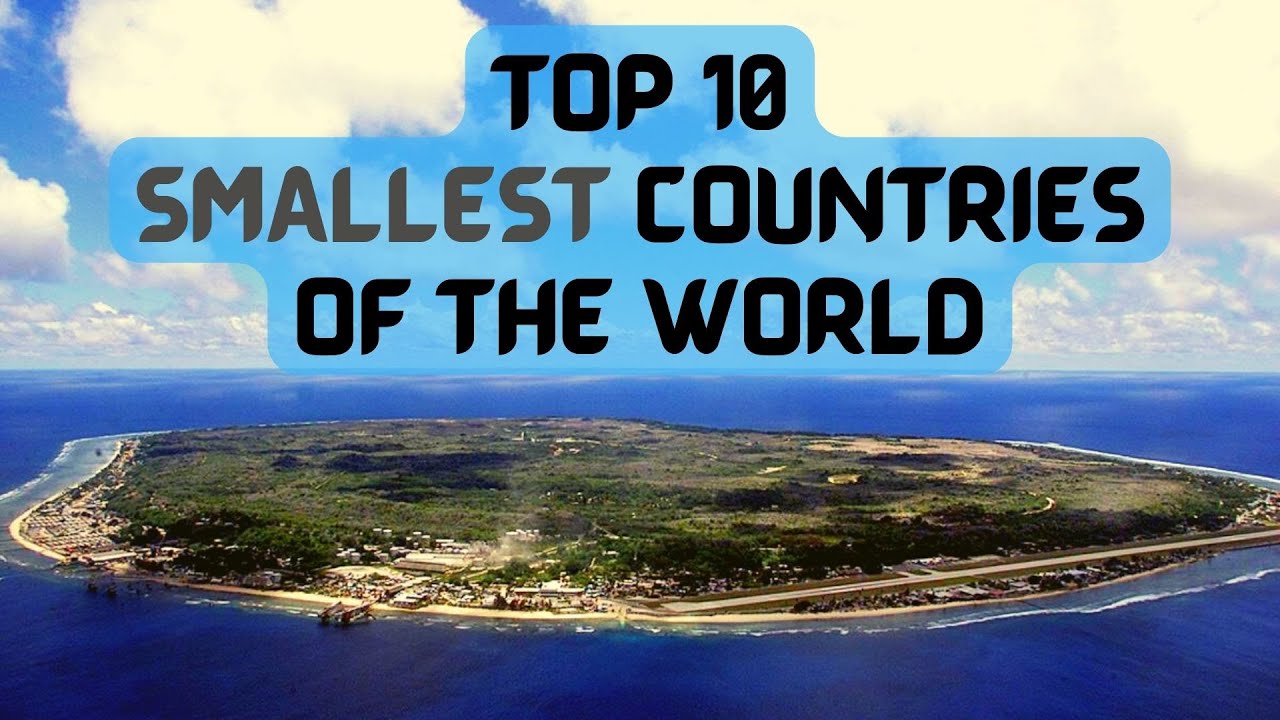 Top 10 Smallest Countries Of The World | Smallest Countries | Top 10