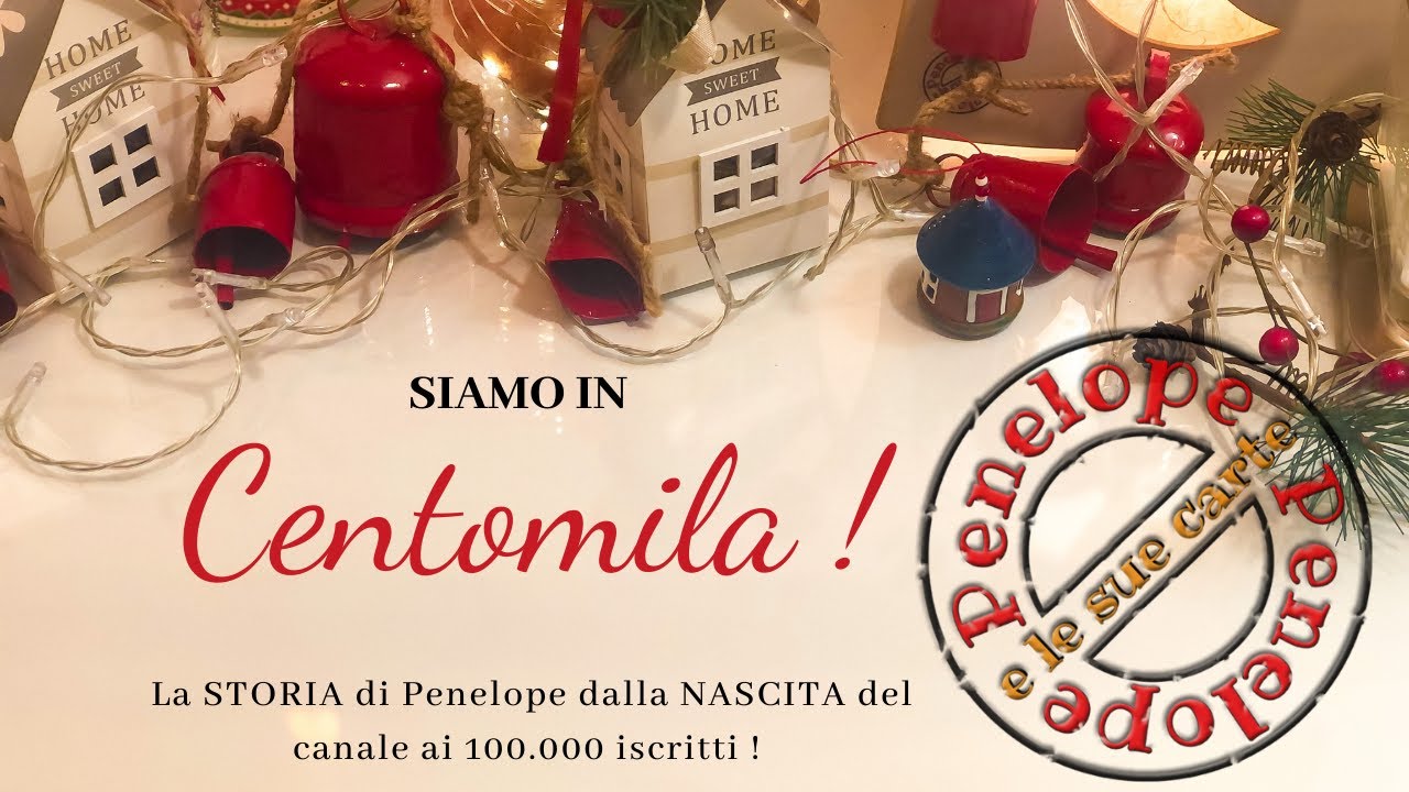 ? Siamo in 100.000 !! ? La STORIA di Penelope dalla NASCITA del canale ai CENTOMILA iscritti ?