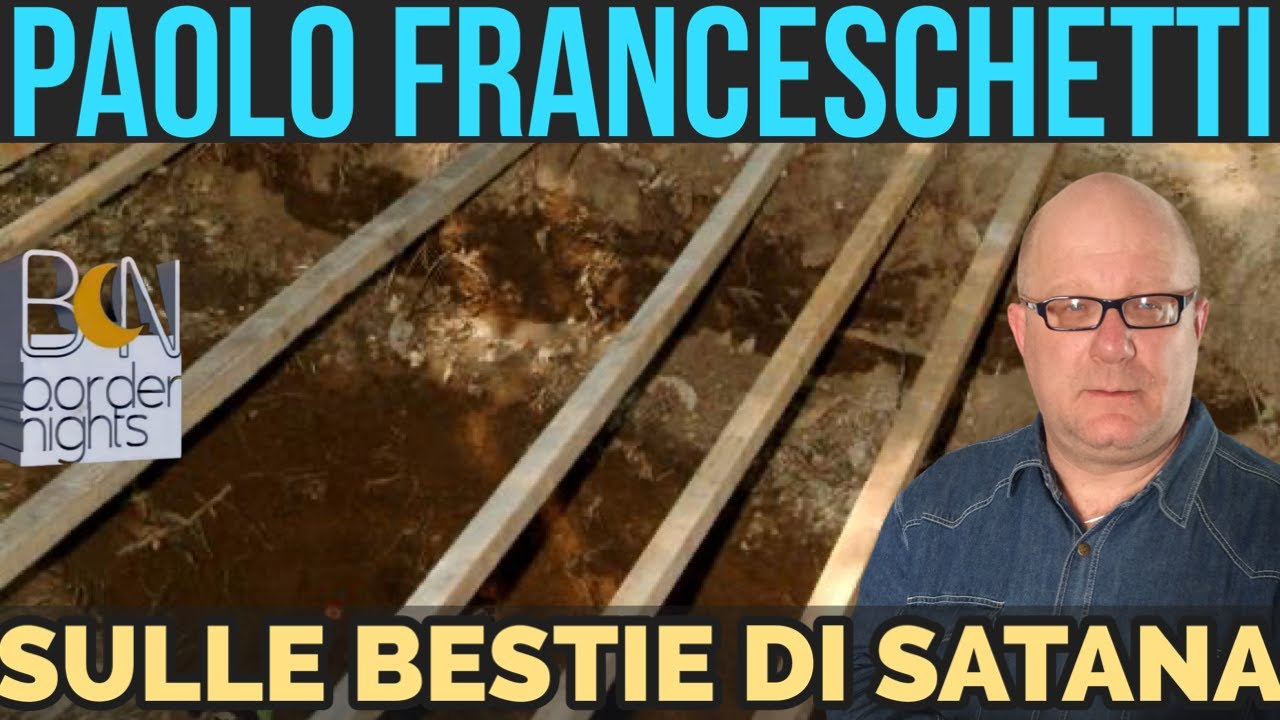 SULLE BESTIE DI SATANA - PAOLO FRANCESCHETTI