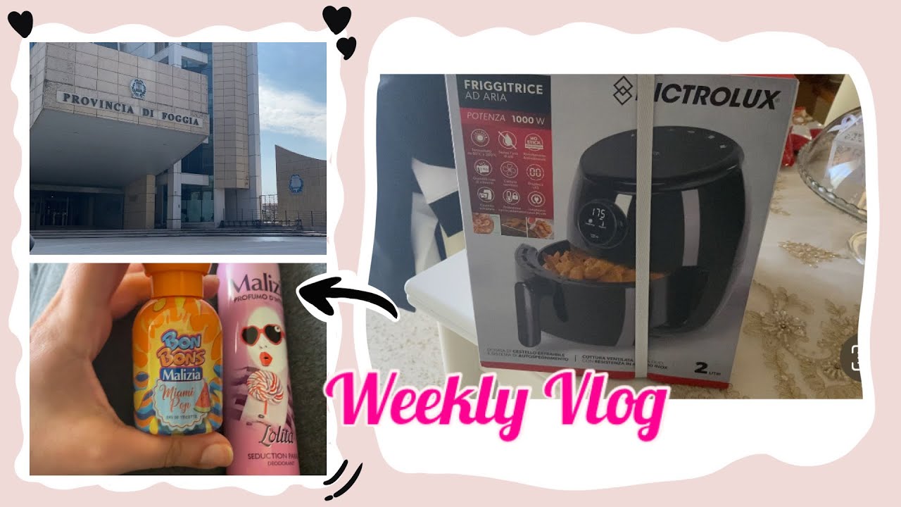 Abbiamo preso la friggitrice ad aria | Weekly Vlog