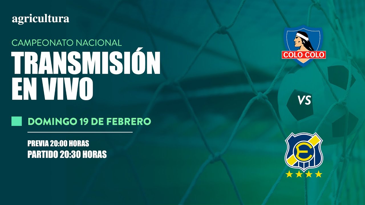 COLO-COLO VS EVERTON - TORNEO NACIONAL - FECHA 5 - 19 DE FEBRERO 2023