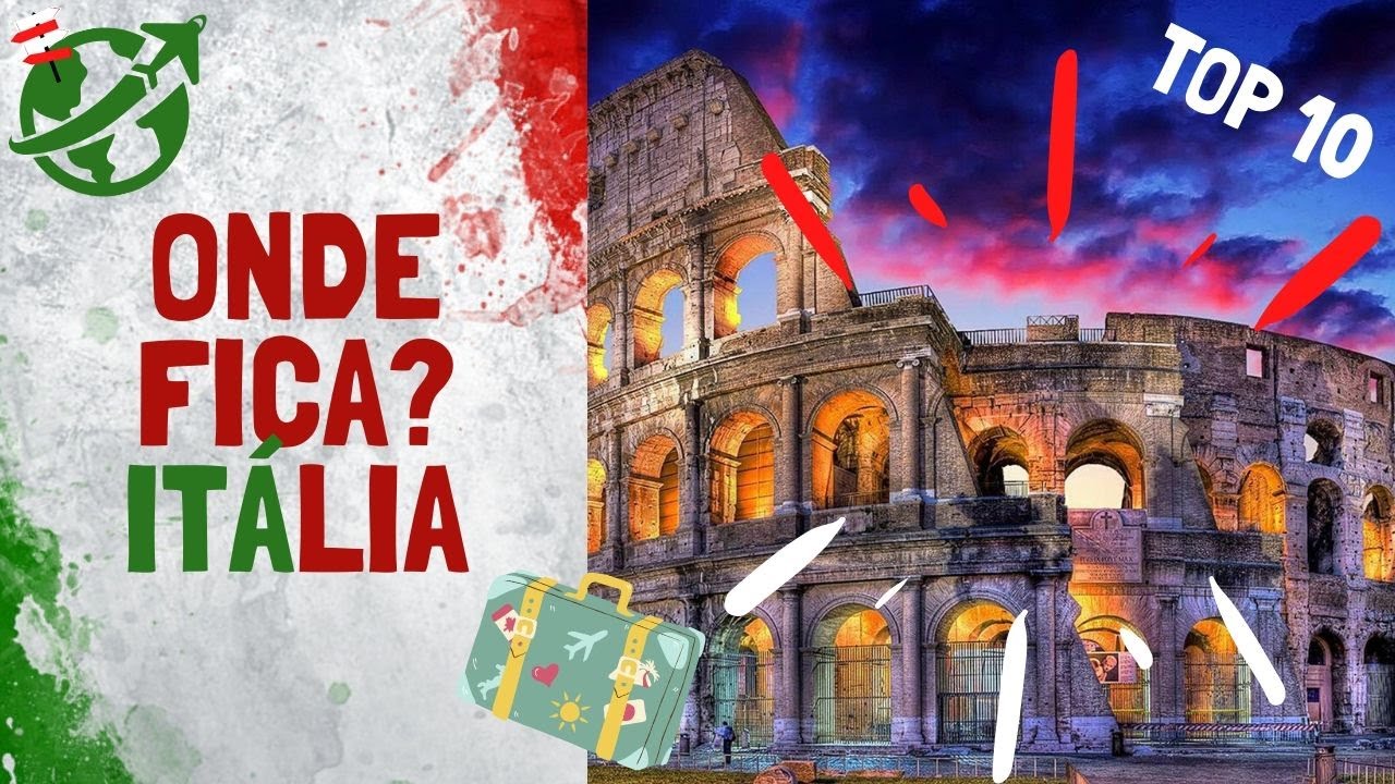 ITALIA - OS PAÍSES MAIS VISITADOS NO MUNDO!! TOP 10 – 5° LUGAR: Itália - Onde Fica? Where is?