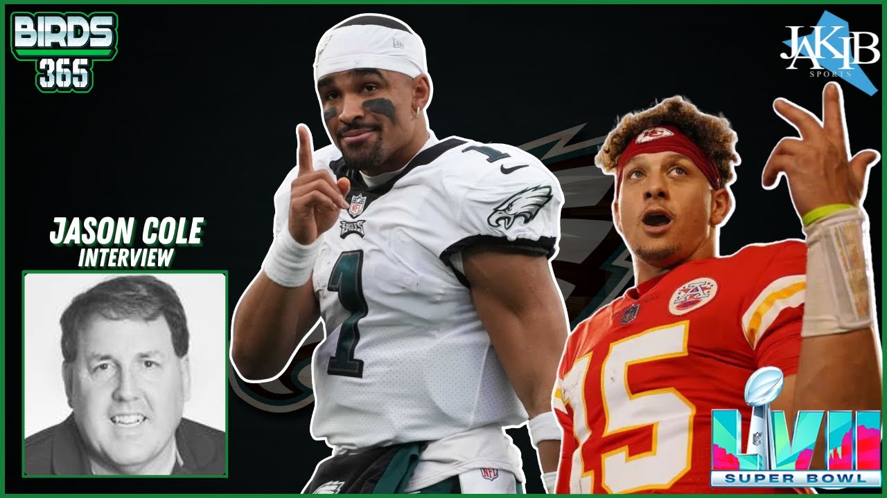 Jason Cole on Jalen Hurts Growth as a QB, Eagles vs. Chiefs in Super Bowl 57 & more