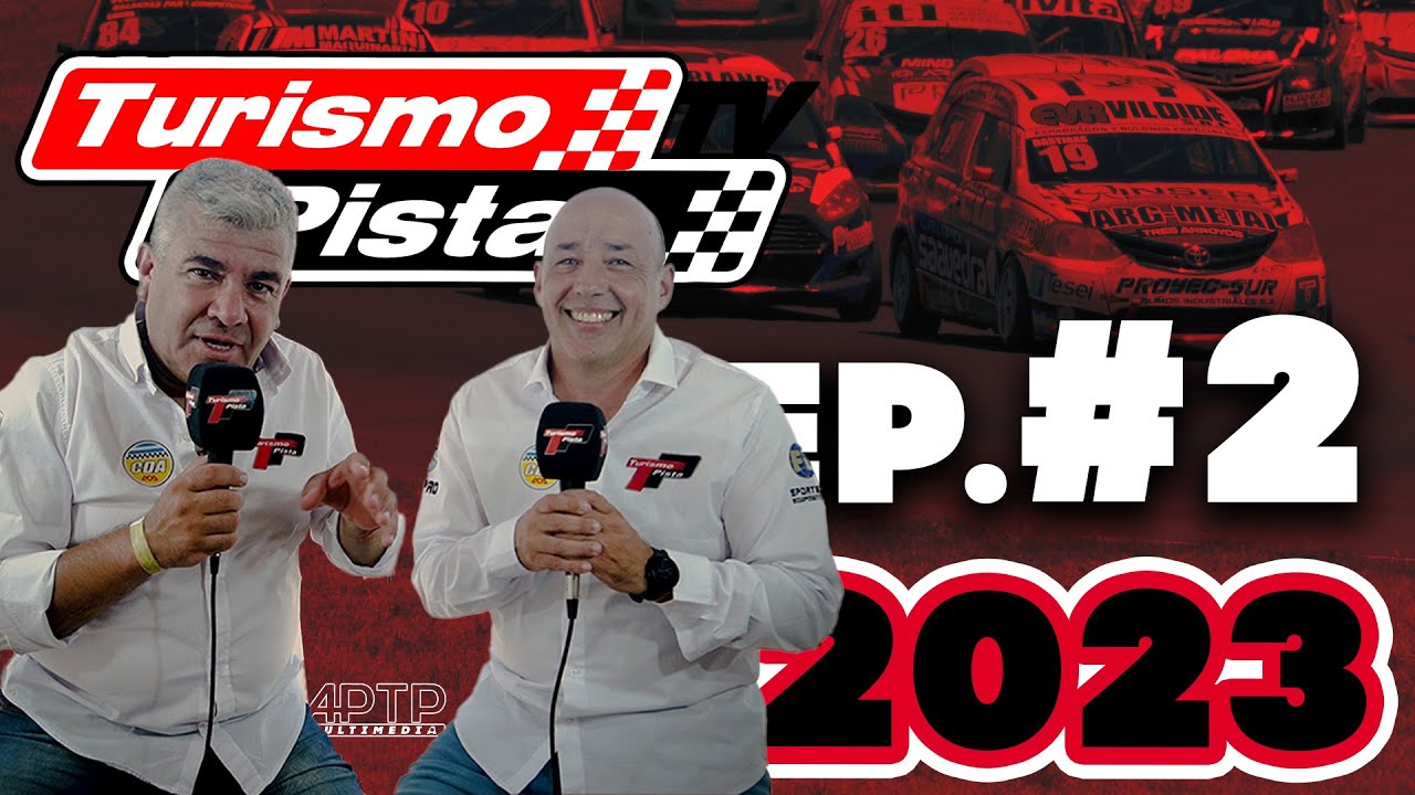 ?⚫Turismo Pista TV - Episodio #2
