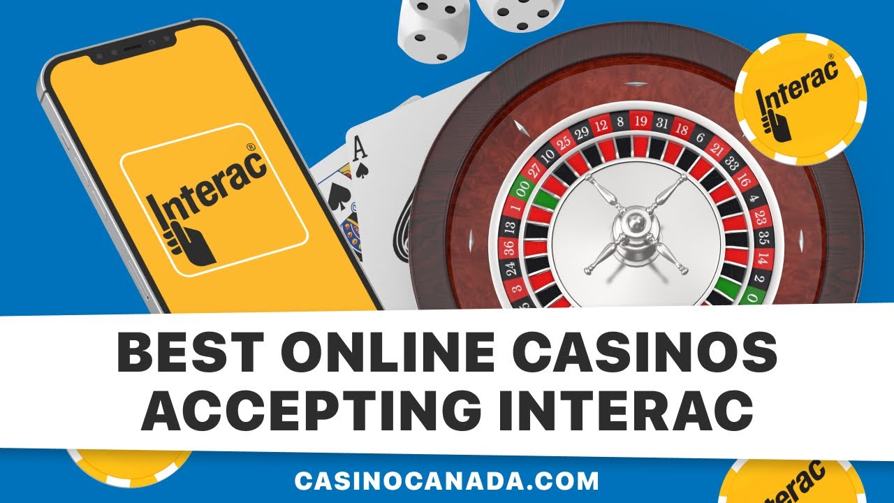 Best Canadian online casinos that accept Interac [2023]