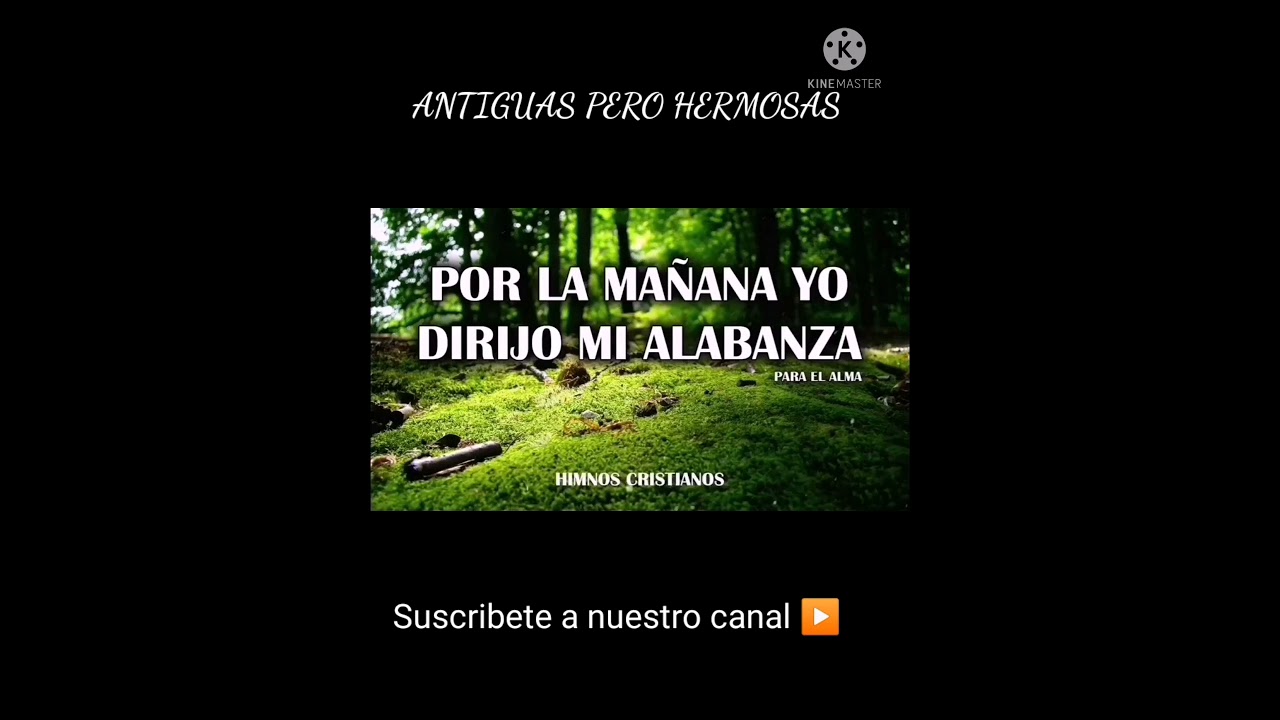 hermosos himnos cristianos site gusto el video la laik y suscribete ?
