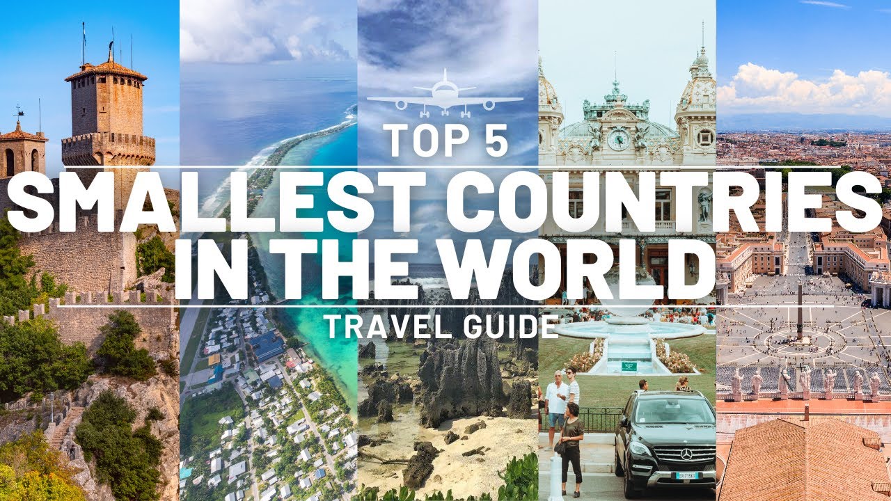 TOP 5 | SMALLEST COUNTRIES IN THE WORLD | TRAVEL GUIDE