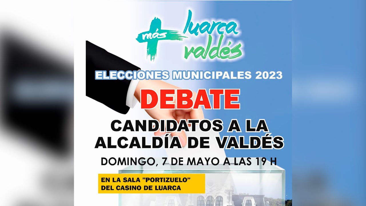 Debate candidatos a la alcaldía de Valdés - Elecciones Municipales 2023