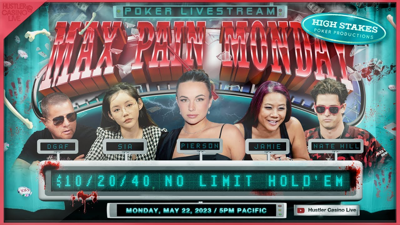 MAX PAIN MONDAY!! Pierson Wodzynski, Nate Hill, DGAF, Sia, Jamie - Commentary by RaverPoker