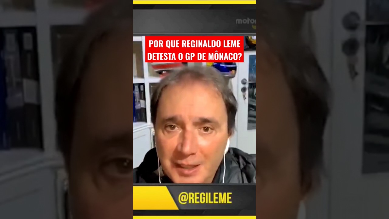 POR QUE REGINALDO LEME DETESTA O GP DE MÔNACO? Jornalista explica o lado ruim da F1 em Monte Carlo!