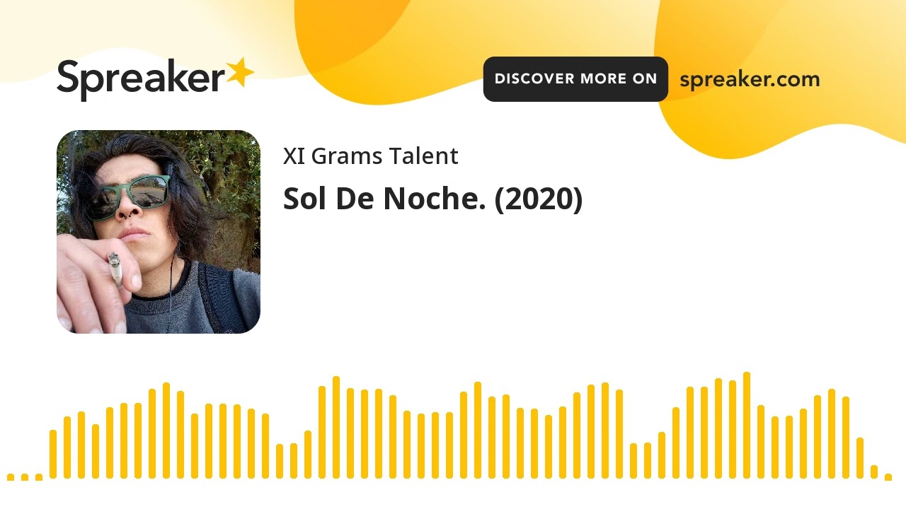 Sol De Noche. (2020) (hecho con Spreaker)