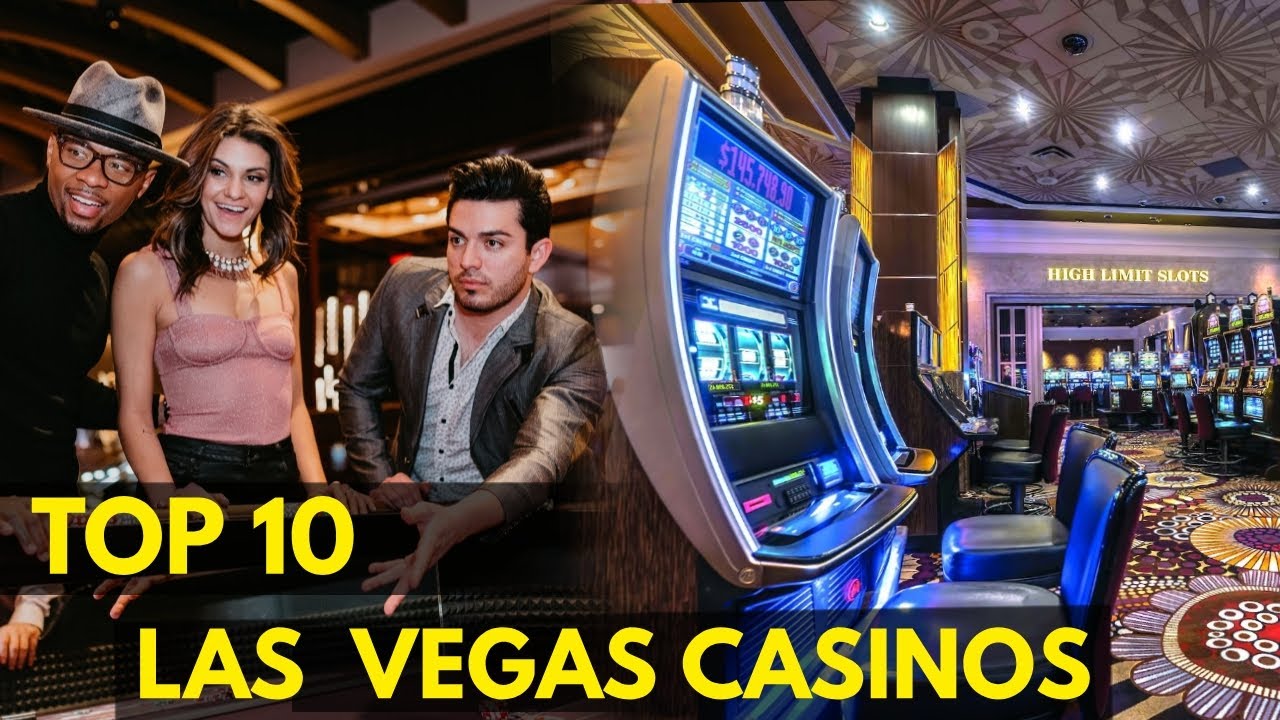 "Top 10 Las Vegas Casinos You Must Visit" Casinos in Las Vegas
