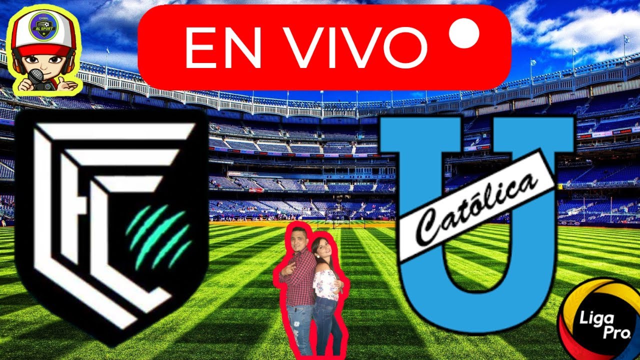 ?CUMBAYA vs UNIVERSIDAD CATOLICA EN VIVO