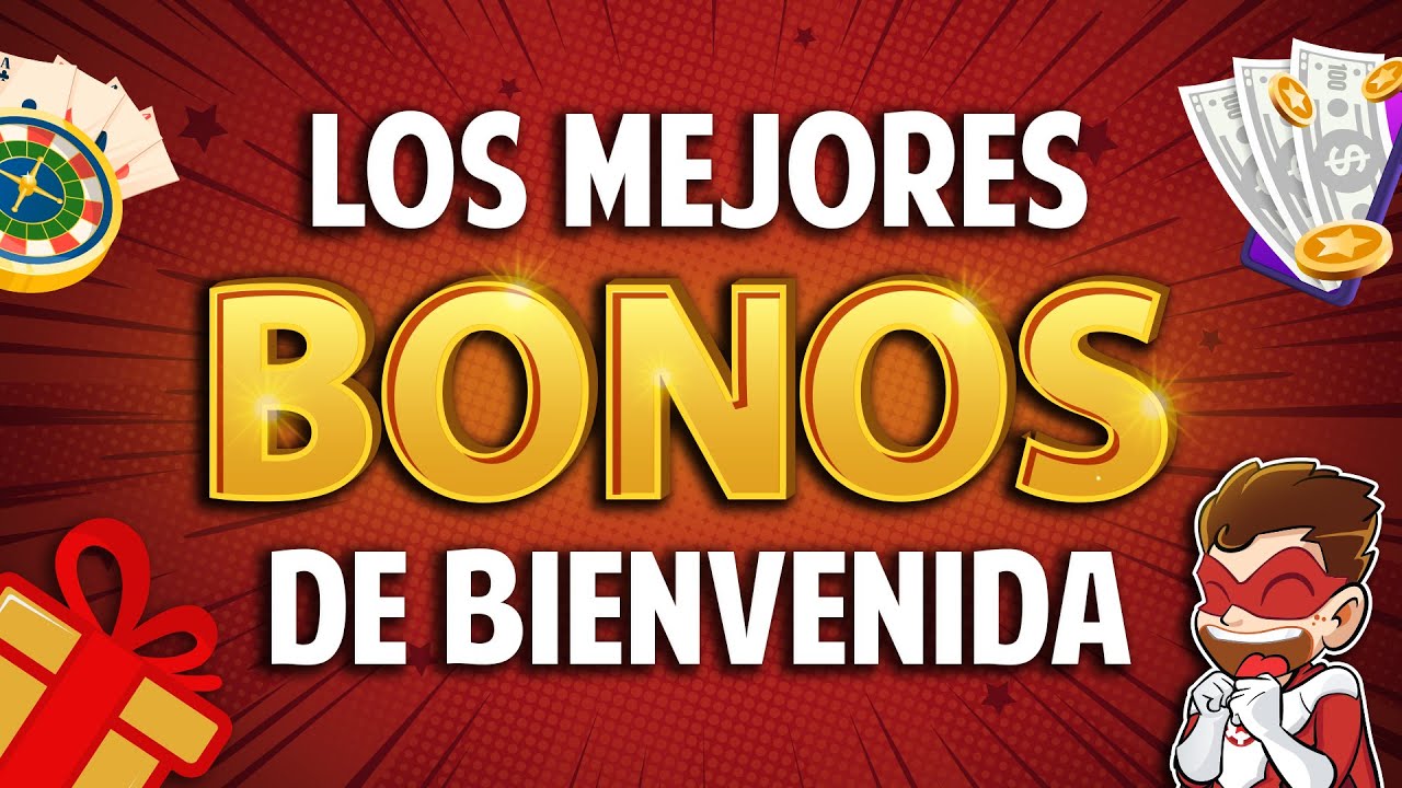 Guía Bonos de Bienvenida de Casinos Online [??‍♂️TOP 3?]