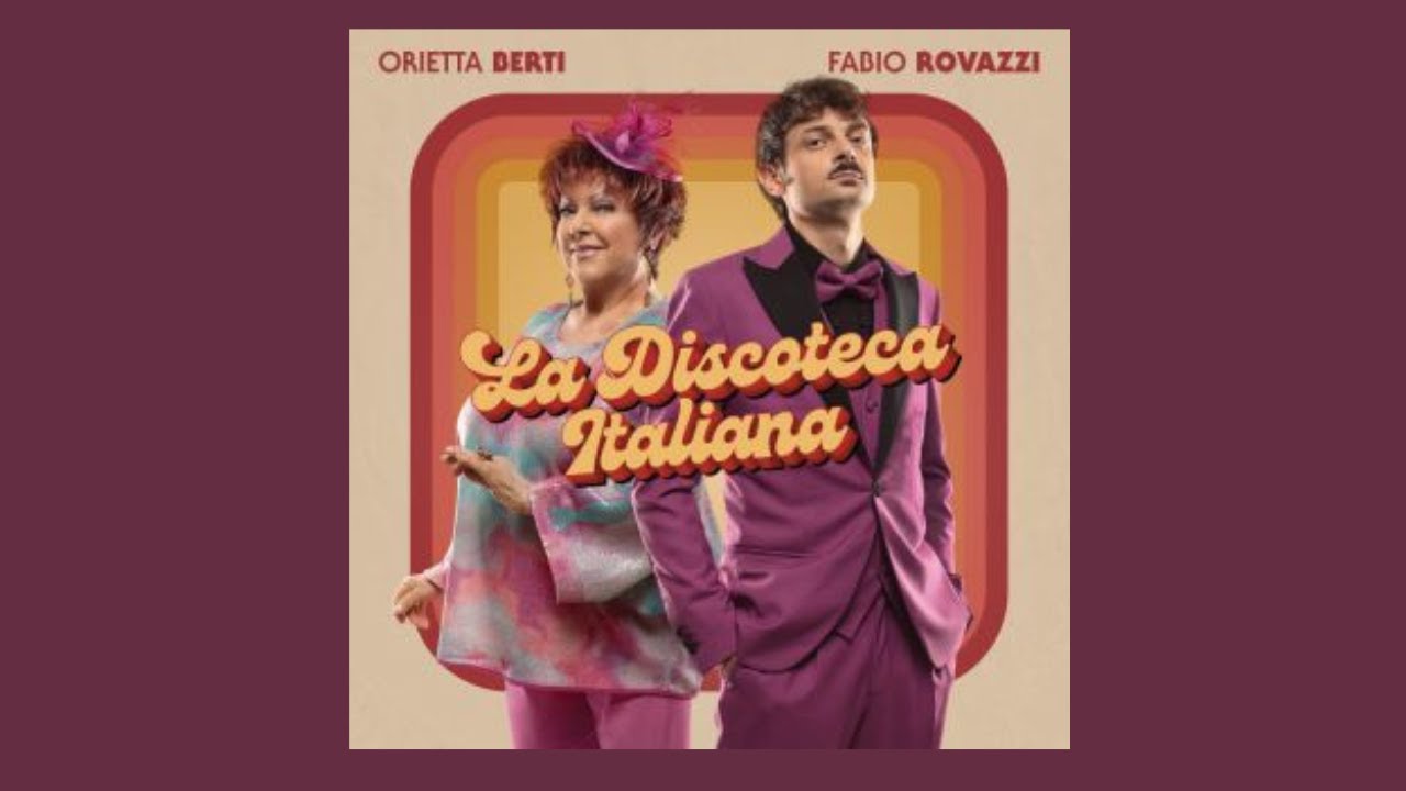 Orietta Berti, Fabio Rovazzi - La discoteca italiana
