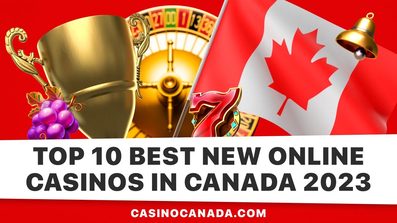 TOP 10 Best New online casinos in Canada 2023!?