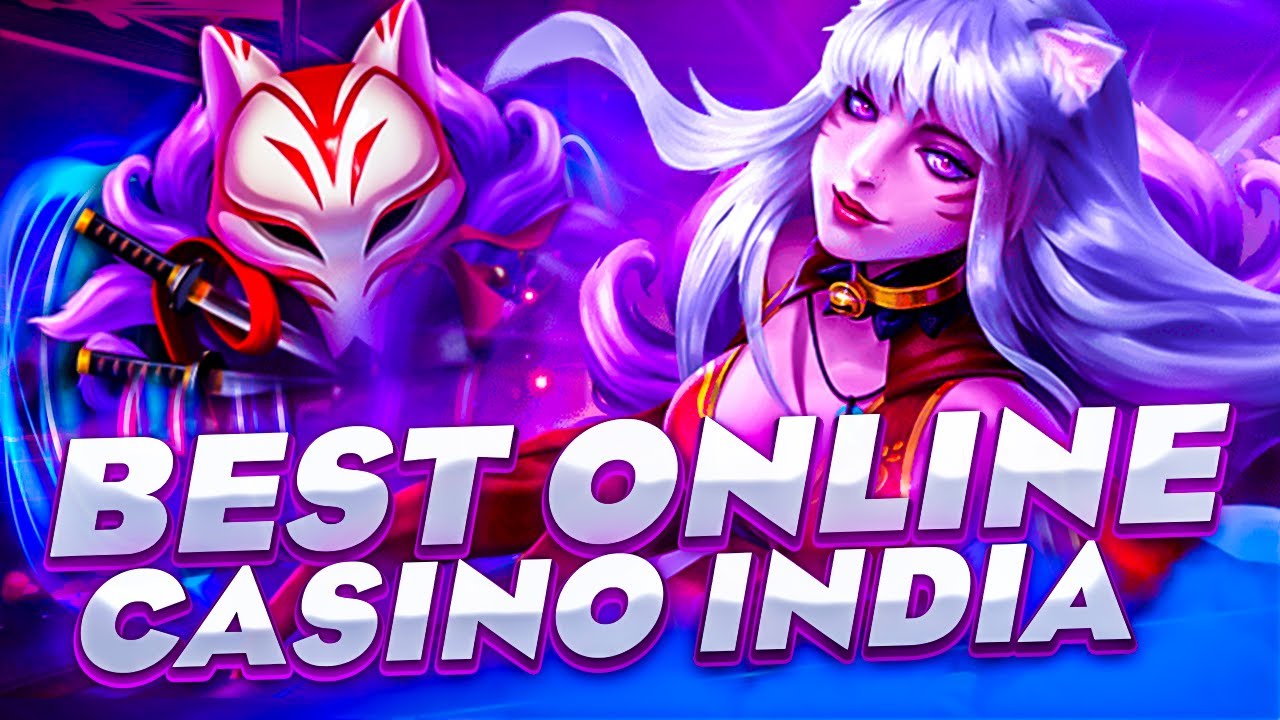 TOP BEST ONLINE CASINO GAMES INDIA