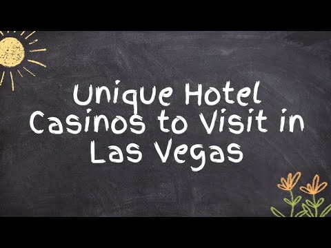 Top 10 Unique Las Vegas Hotels/Casinos