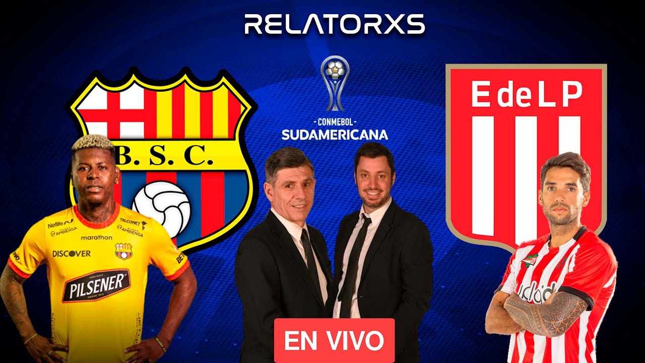 ?BARCELONA SC vs ESTUDIANTES LP | EN VIVO | ? COPA SUDAMERICANA 2023 - RELATORES