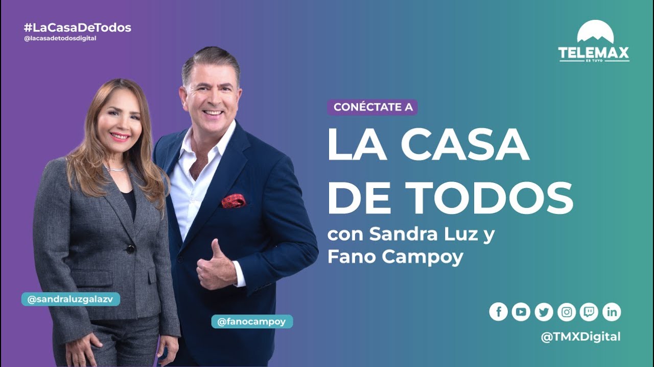 ? | #Conéctate a #LaCasaDeTodos con Sandra Luz y Fano Campoy | 10 de julio de 2023