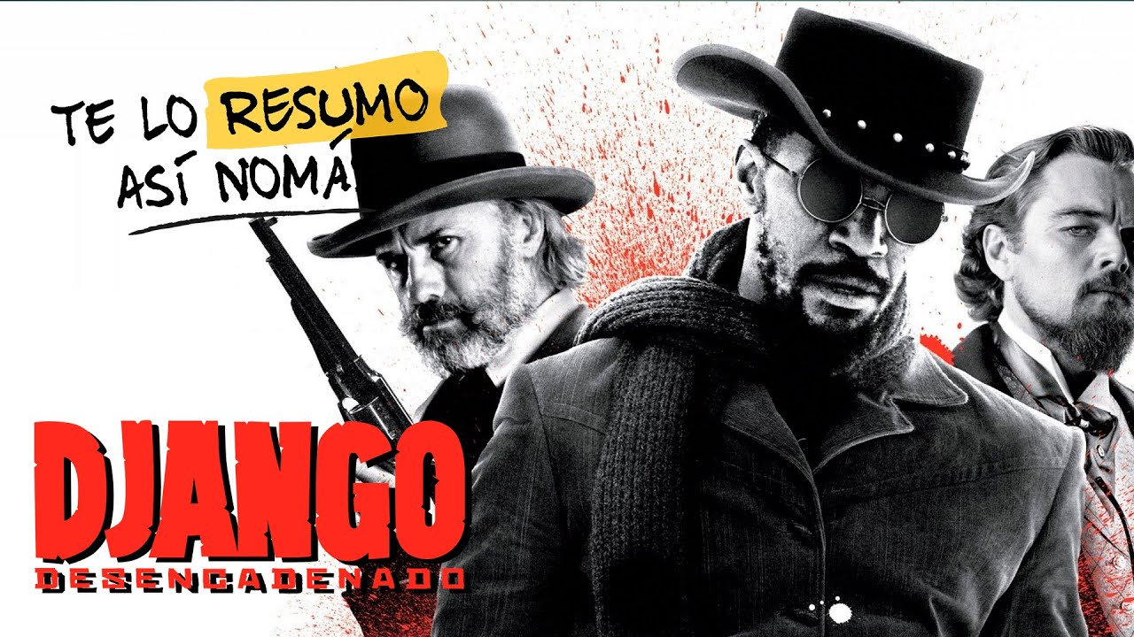 Django Unchained | #TeLoResumo