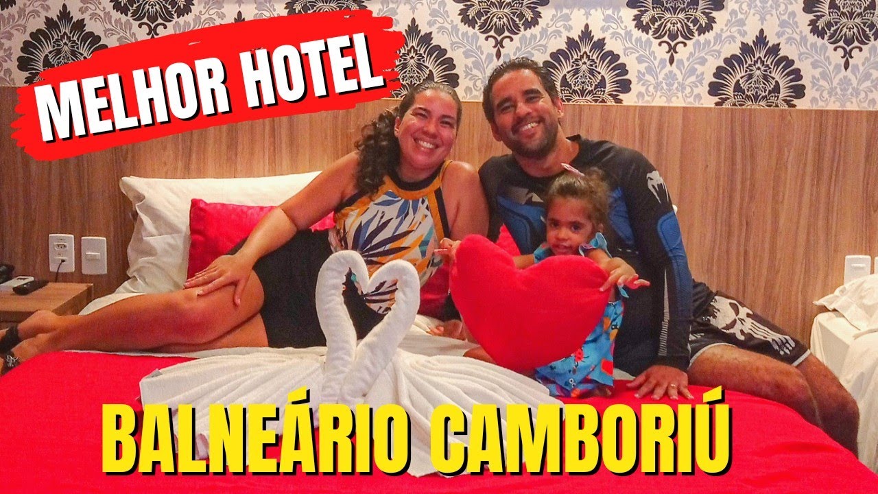 Nos hospedamos no melhor hotel de Balneário Camboriú
