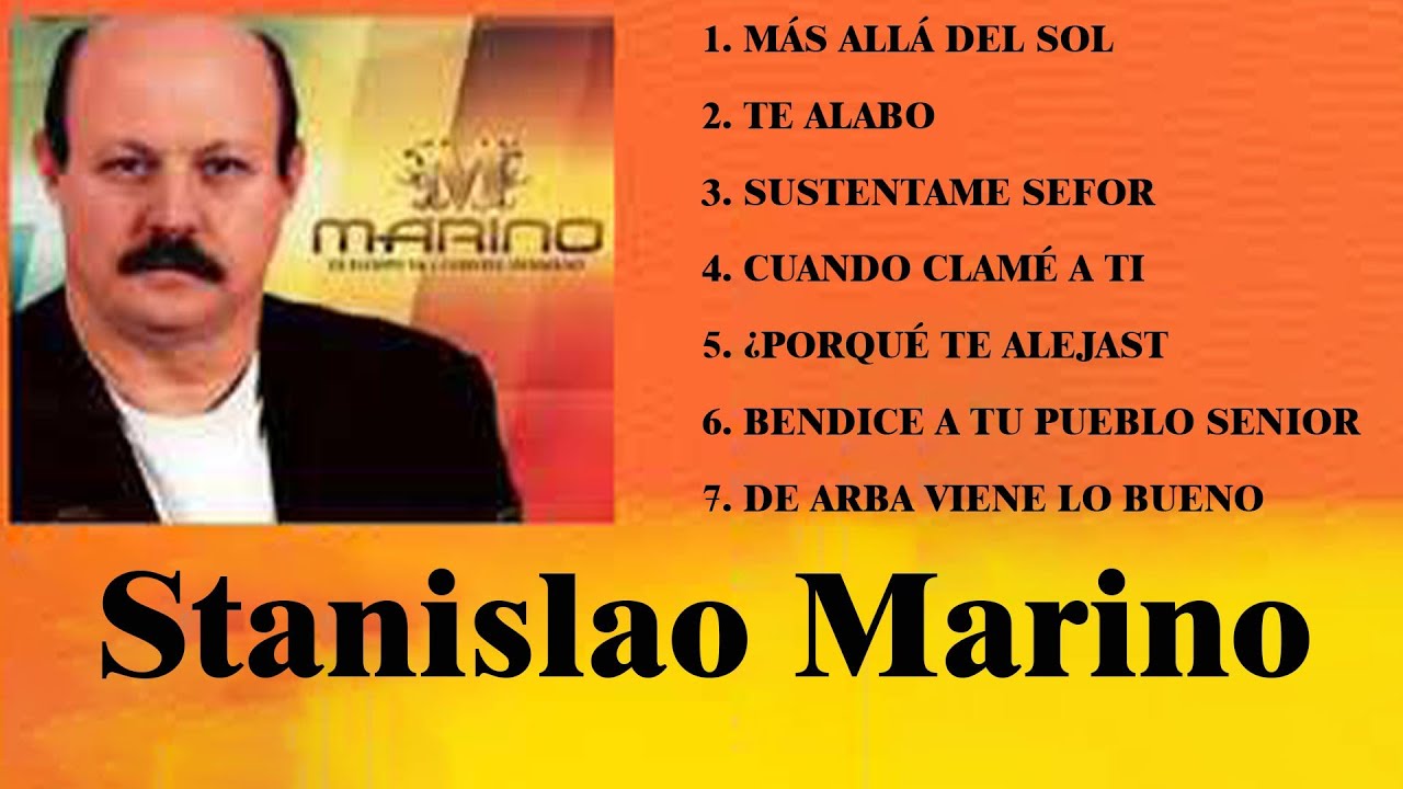 Stanislao Marino (alabanzas cristianas) -  1 HORA DE MÚSICA CRISTIANA de Stanislao Marino