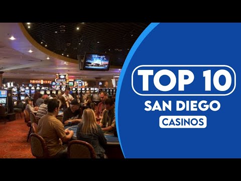 10 Best Casinos In San Diego, California | 2023
