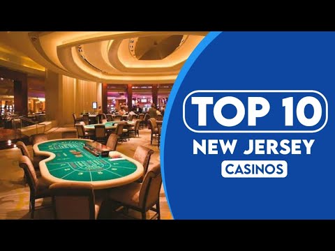 10 Best Casinos In New Jersey | 2023