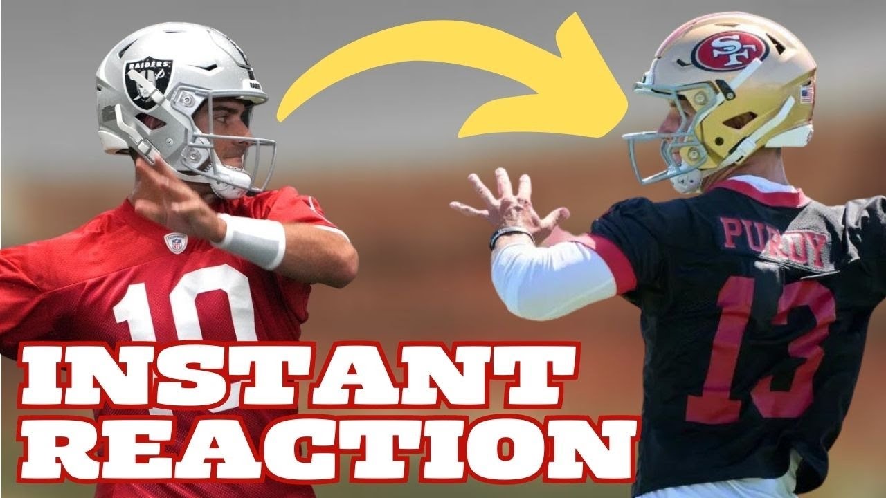 ?49ers - Raiders Joint Practice Day 1: Instant Reaction and Takeaways?