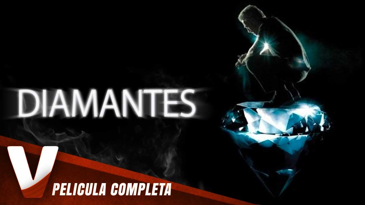 DIAMANTES - PELICULA EN HD DE ACCION COMPLETA EN ESPANOL- DOBLAJE EXCLUSIVO