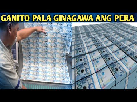 PAANO GINAGAWA ANG PERA SA PILIPINAS?