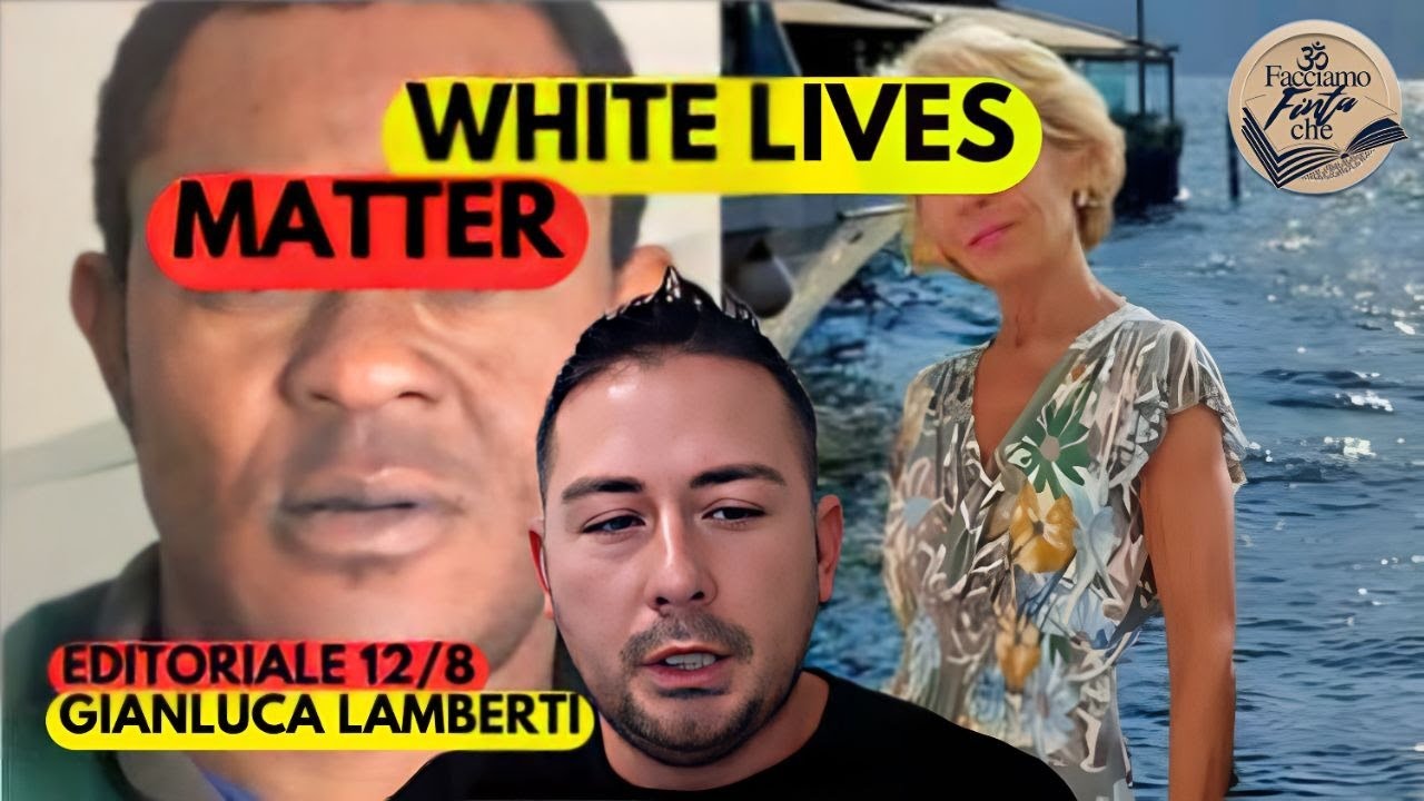WHITE LIVES MATTER con GIANLUCA LAMBERTI (12/8 editoriale)