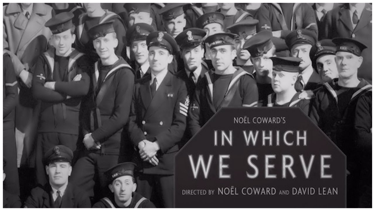In Which We Serve - 1943 - Noël Coward