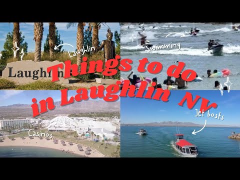 My top things to do besides the casinos in Laughlin Nevada. Fall and winter 2023