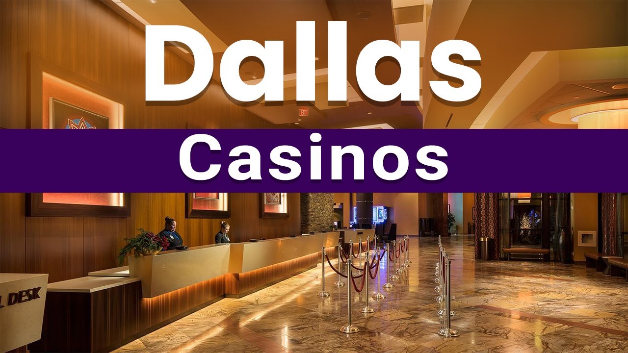 Top 5 Best Casinos to Visit in Dallas, Texas | USA - English